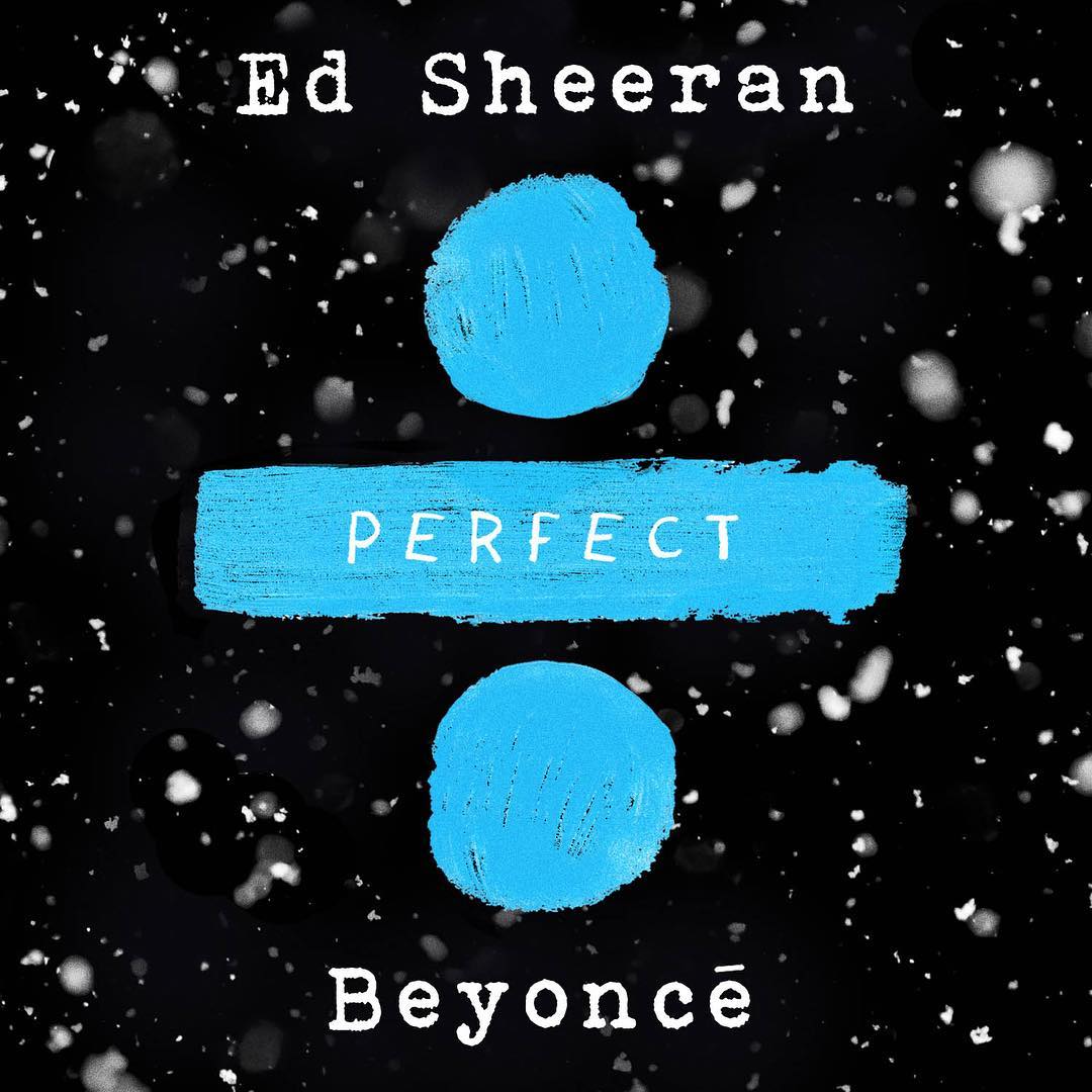 دانلود آهنگ Ed Sheeran & Beyoncé به نام Perfect Duet